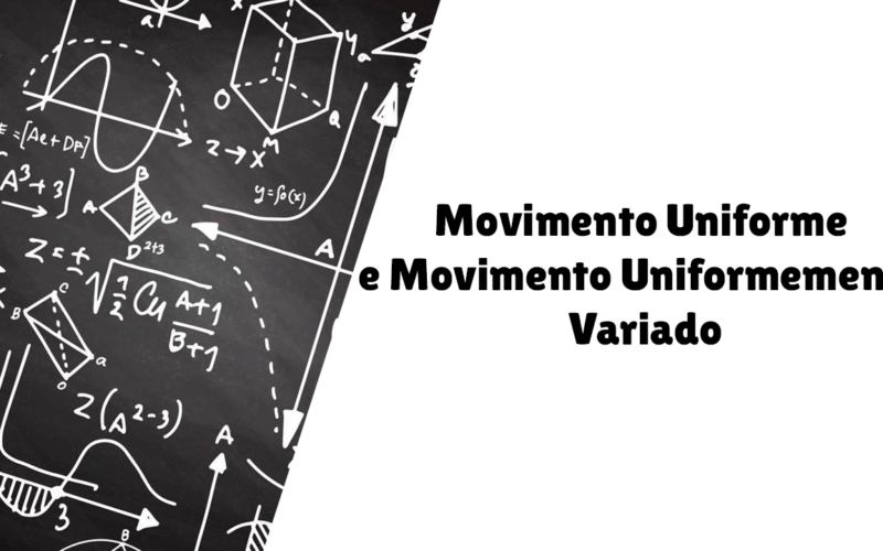 Imagem de capa para o artigo onde há o título do artigo; Movimento Uniforme e Movimento Uniformemente Variado